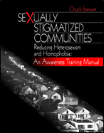 /Sexually%20Stigmatized%20Communities%20--%20Reducing%20Heterosexism%20and%20Homophobia:%20An%20Awareness%20Training